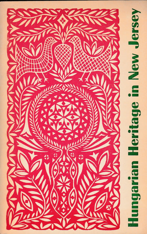 Bicentennial Hungarian Heritage in New Jersey - Oskola Antikvárium