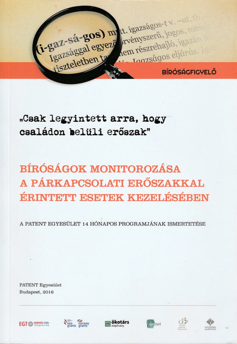 Bíróságok monitorozása a párkapcsolati erőszakkal érintett esetek kezelésében - Oskola Antikvárium