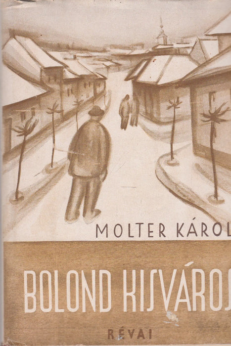 Bolond kisváros - Oskola Antikvárium