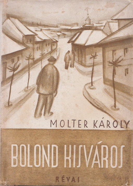 Bolond kisváros - Oskola Antikvárium