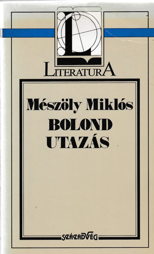 Bolond utazás - Oskola Antikvárium