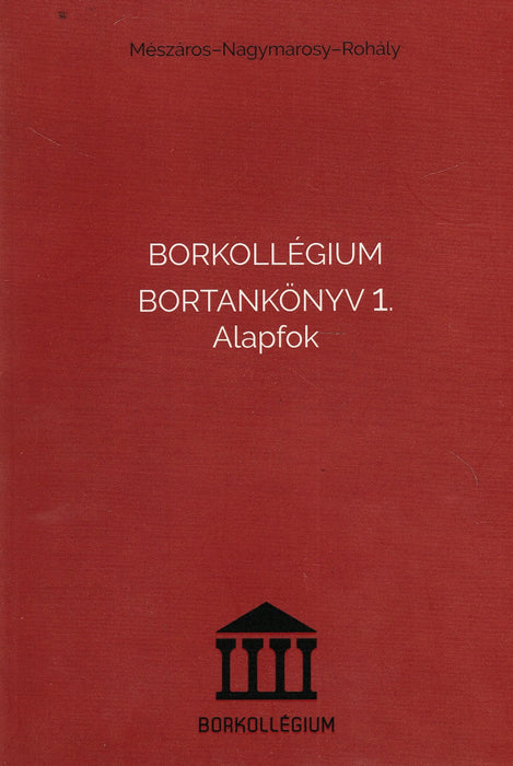 Borkollégium bortankönyv 1. - Oskola Antikvárium