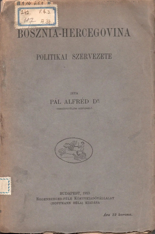 Bosznia - Hercegovina politikai szervezete - Oskola Antikvárium