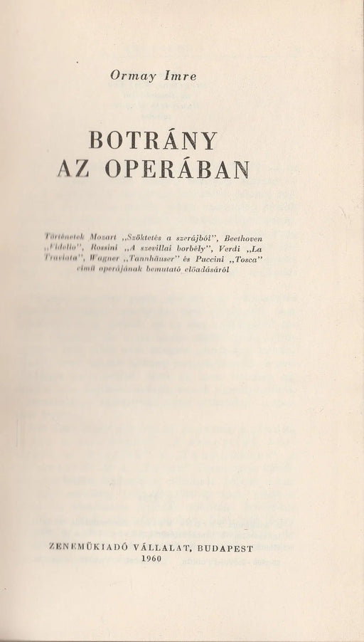 Botrány az operában - Oskola Antikvárium