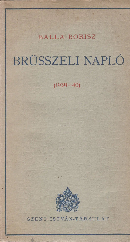 Brüsszeli napló - Oskola Antikvárium