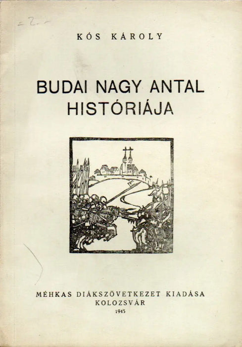 Budai Nagy Antal históriája - Oskola Antikvárium