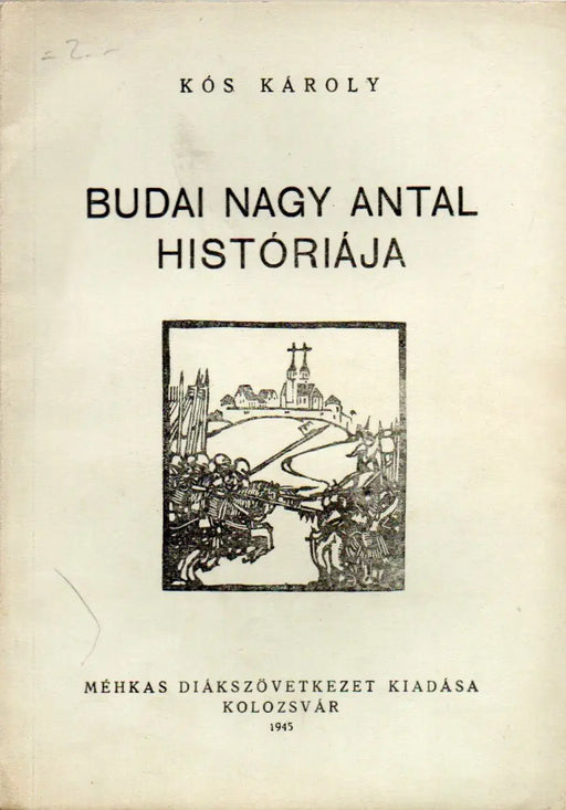 Budai Nagy Antal históriája - Oskola Antikvárium
