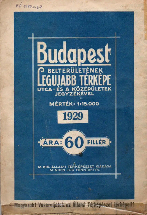 Budapest belterületének legújabb térképe utca - és középületek jegyzékével 1929 - Oskola Antikvárium