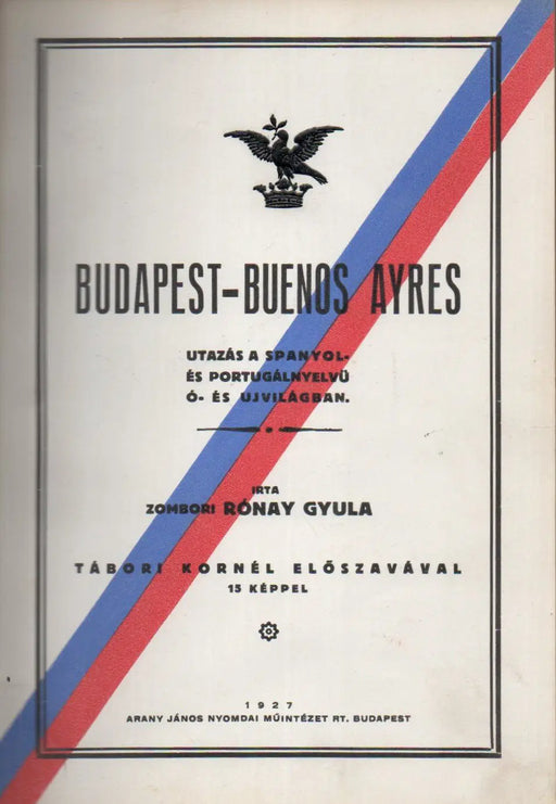 Budapest - Buenos Ayres - Oskola Antikvárium