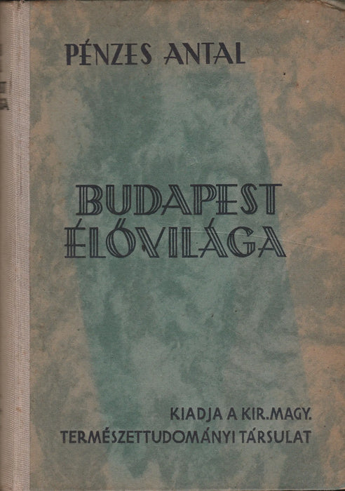 Budapest élővilága - Oskola Antikvárium