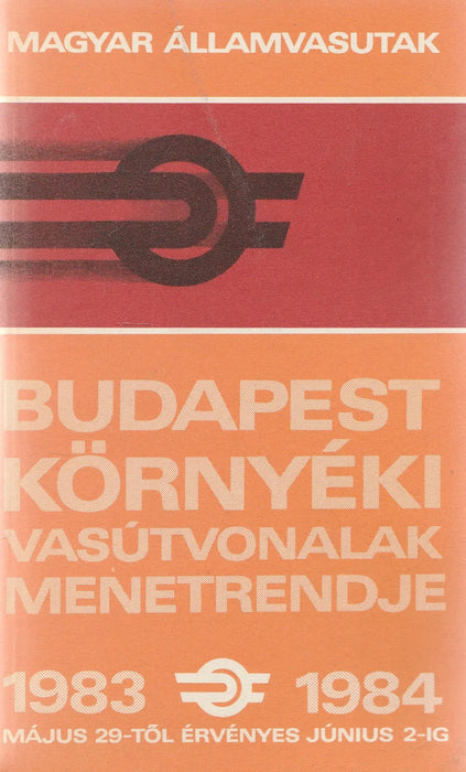 Budapest környéki vasútvonalak menetrendje 1983 - 1984 - Oskola Antikvárium
