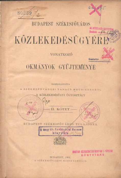 Budapest székesfőváros közlekedésügyére vonatkozó okmányok gyűjteménye II. - Oskola Antikvárium