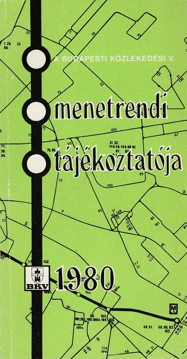 Budapesti Közlekedési Vállalat menetrendi tájékoztatója 1980 - Oskola Antikvárium