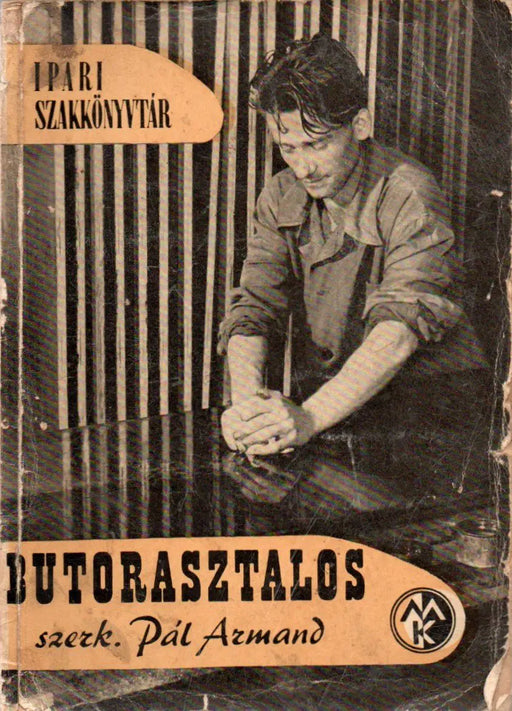 Bútorasztalos - Oskola Antikvárium