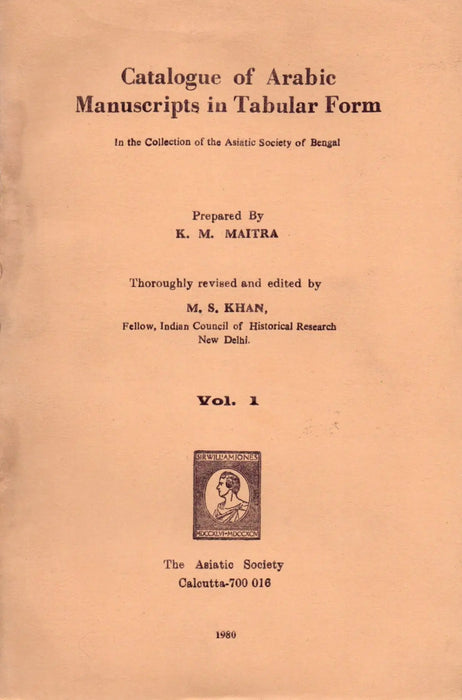 Catalogue of Arabic Manuscripts in Tabular Form Vol. 1 - Oskola Antikvárium