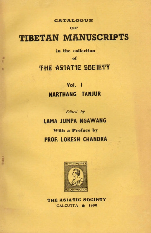 Catalogue of Tibetan Manuscripts in the Collection of the Asiatic Society Vol. I - Oskola Antikvárium