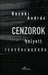 Cenzorok helyett fekvőrendőrök - Oskola Antikvárium
