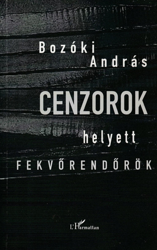 Cenzorok helyett fekvőrendőrök - Oskola Antikvárium