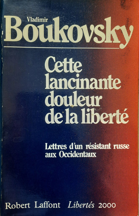 Cette lancinante douleur de la liberté - Oskola Antikvárium