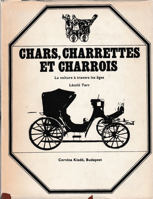 Chars, Charrettes et Charrois - Oskola Antikvárium