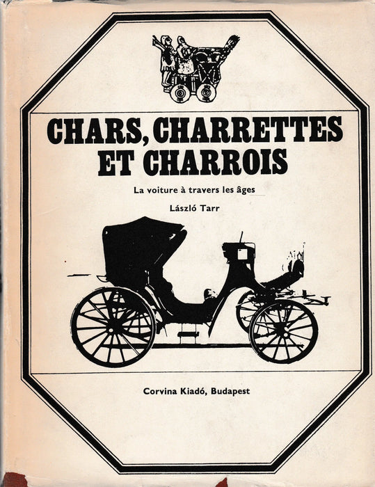 Chars, Charrettes et Charrois - Oskola Antikvárium