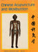 Chinese Acupuncture and Moxibustion - Oskola Antikvárium