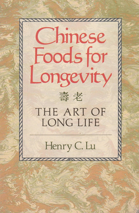 Chinese Foods for Longevity - Oskola Antikvárium
