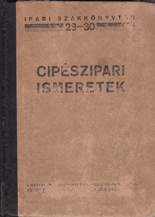 Cipészipari ismeretek - Oskola Antikvárium