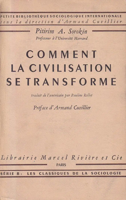 Comment La Civilisation Se Transforme - Oskola Antikvárium