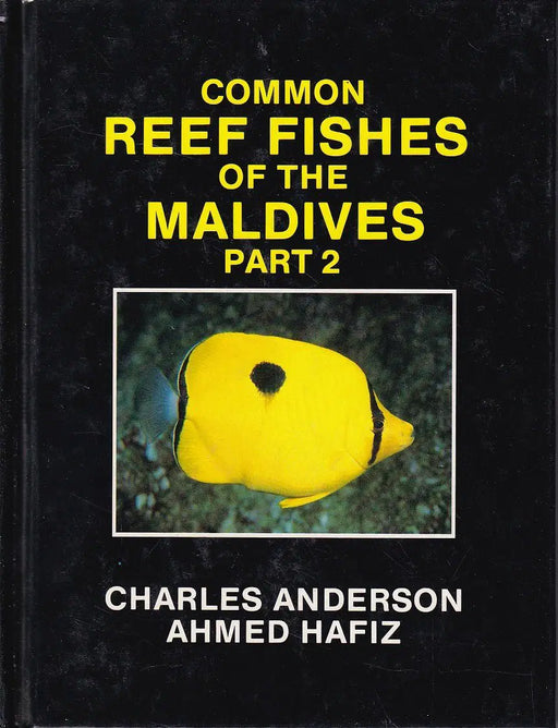 Common Reef Fishes of the Maldives I - III. - Oskola Antikvárium