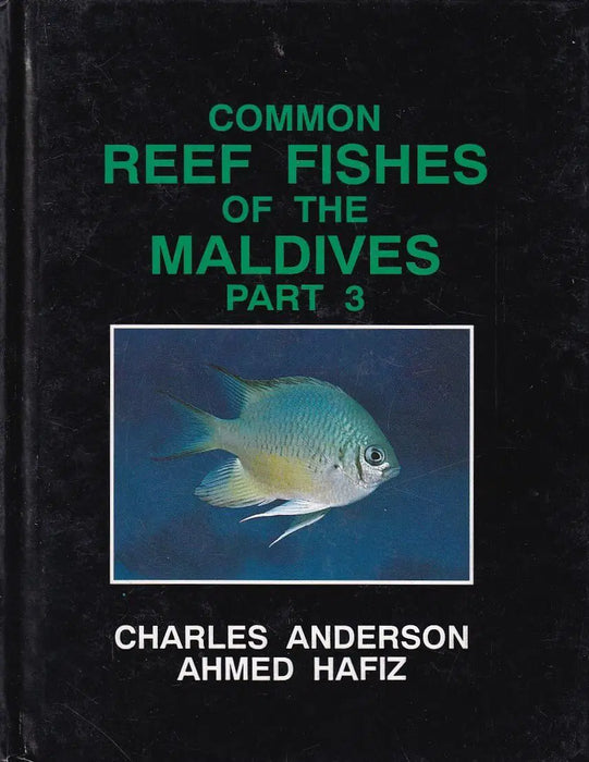 Common Reef Fishes of the Maldives I - III. - Oskola Antikvárium