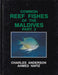 Common Reef Fishes of the Maldives I - III. - Oskola Antikvárium