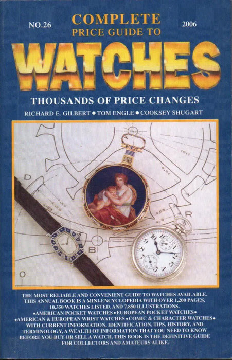 Complete Price Guide to Watches 2006 No.26 - Oskola Antikvárium