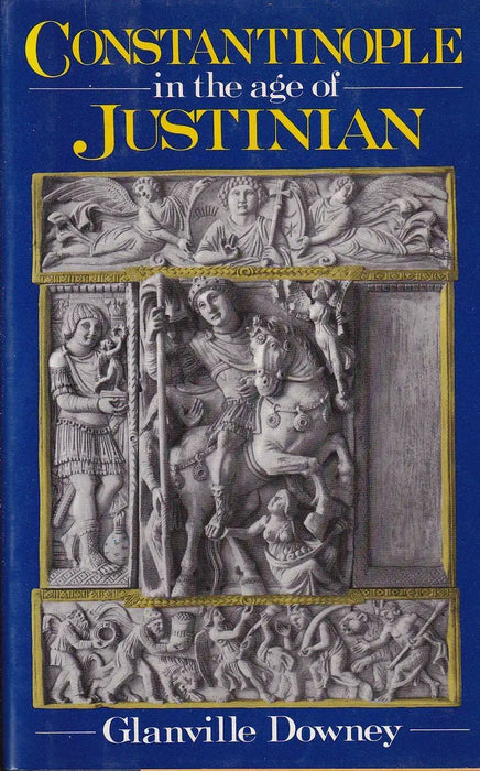 Constantinople in the Age of Justinian - Oskola Antikvárium
