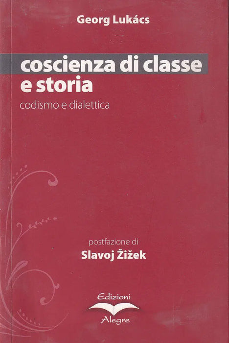 Coscienza di classe e storia - Oskola Antikvárium