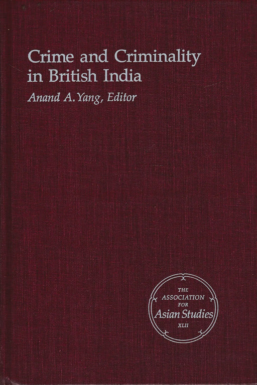 Crime and Criminality in British India - Oskola Antikvárium