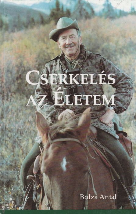 Cserkelés az életem - Oskola Antikvárium