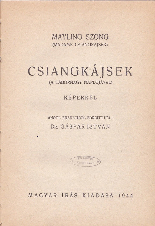 Csiangkájsek - Oskola Antikvárium