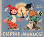Csipike és Kukucsi - Oskola Antikvárium