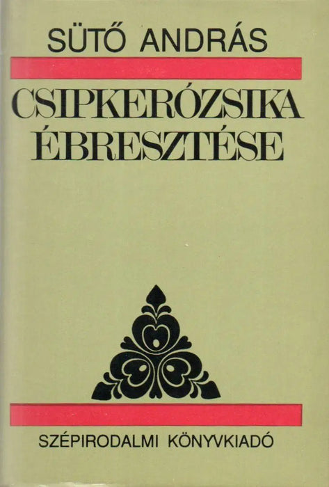 Csipkerózsika ébresztése - Oskola Antikvárium