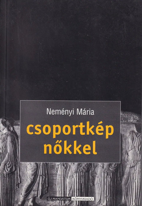 Csoportkép nőkkel - Oskola Antikvárium