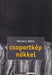 Csoportkép nőkkel - Oskola Antikvárium