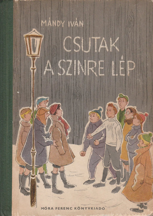 Csutak a színre lép - Oskola Antikvárium
