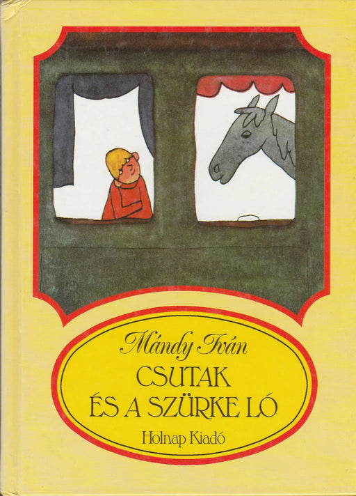 Csutak és a szürke ló - Oskola Antikvárium
