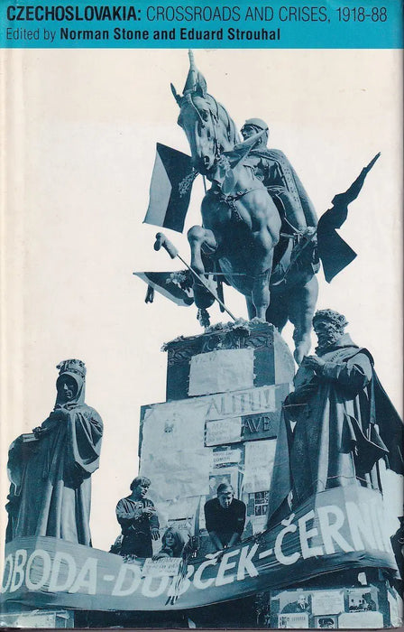 Czechoslovakia: Crossroads and Crises 1918 - 88 - Oskola Antikvárium