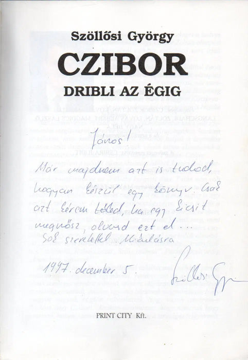 Czibor - Dribli az égig - Oskola Antikvárium