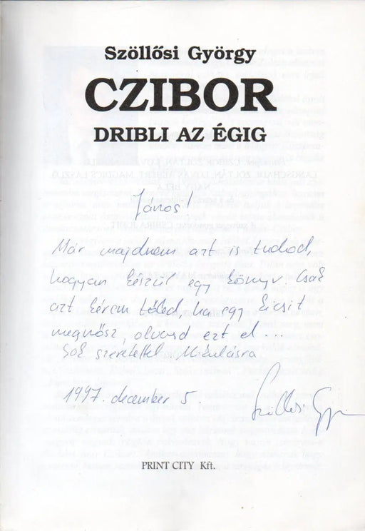 Czibor - Dribli az égig - Oskola Antikvárium