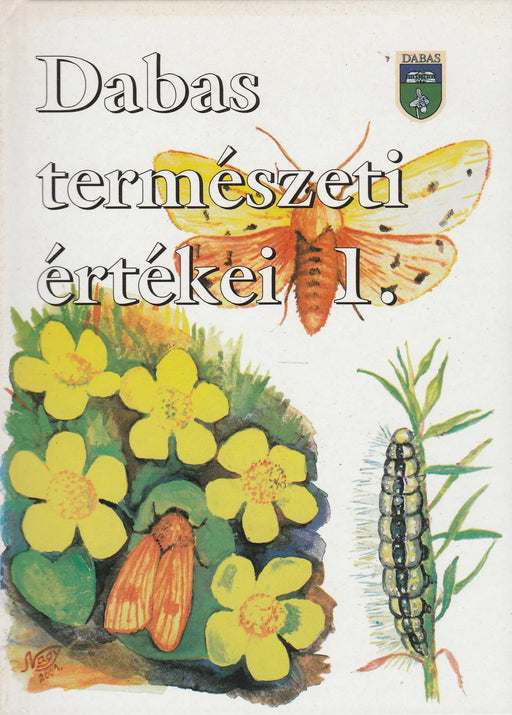 Dabas természeti értékei I. - Oskola Antikvárium
