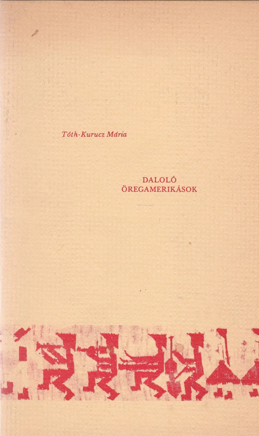 Daloló öregamerikások - Oskola Antikvárium