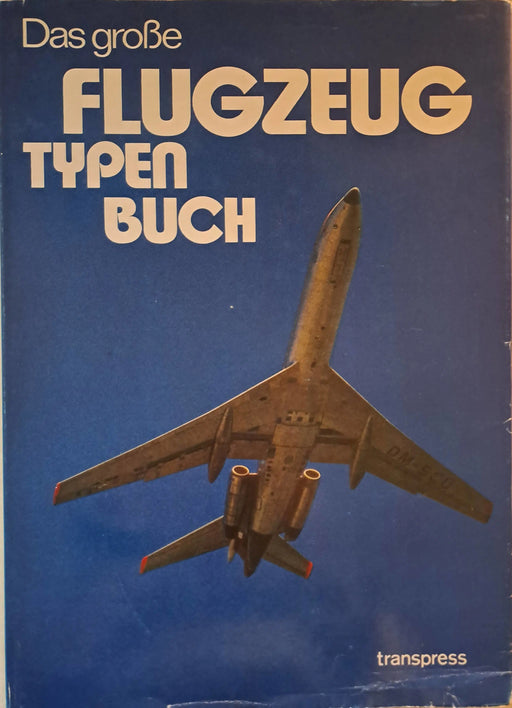 Das große Flugzeugtypenbuch - Oskola Antikvárium